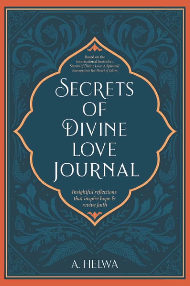 کتاب Secrets of Divine Love Journal (دفترچه رازهای عشق الهی) نسخه انگلیسی PDF | عایشه سیذیقه