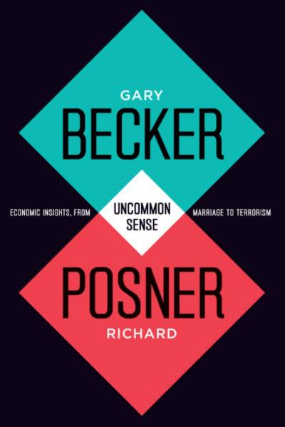 دانلود نسخه کامل کتاب Uncommon Sense: Economic Insights, from Marriage to Terrorism