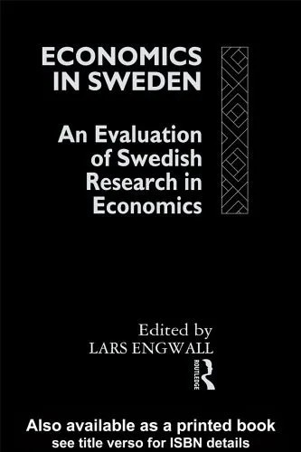 دانلود نسخه کامل کتاب Economics in Sweden: An Evaluation of Swedish Research in Economics
