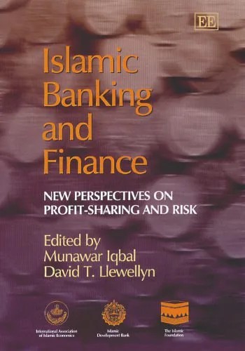 دانلود نسخه کامل کتاب Islamic Banking and Finance: New Perspectives on Profit Sharing and Risk