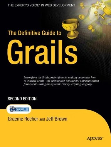 دانلود نسخه کامل کتاب The Definitive Guide to Grails