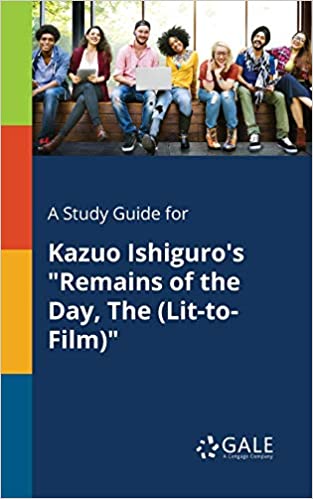 دانلود نسخه کامل کتاب A Study Guide for Kazuo Ishiguro’s “Remains of the Day, The (Lit-to-Film)” (Novels for Students) – + Pdf