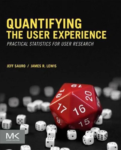 دانلود نسخه کامل کتاب Quantifying the User Experience: Practical Statistics for User Research