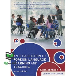 کتاب An Introduction to Foreign Language Learning and Teaching 2nd Edition