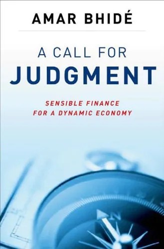 دانلود نسخه کامل کتاب A Call for Judgment: Sensible Finance for a Dynamic Economy