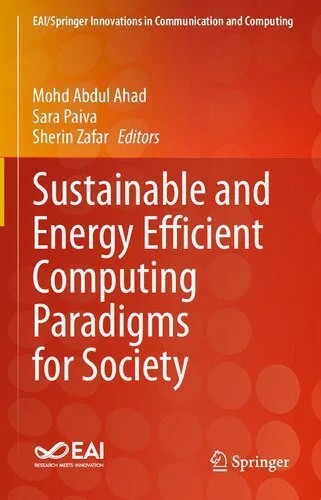دانلود نسخه کامل کتاب Sustainable and Energy Efficient Computing Paradigms for Society