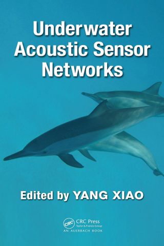 دانلود کتاب شبکه‌های حسگر آکوستیک زیرآبی ۲۰۱۰ Underwater Acoustic Sensor Networks 2010