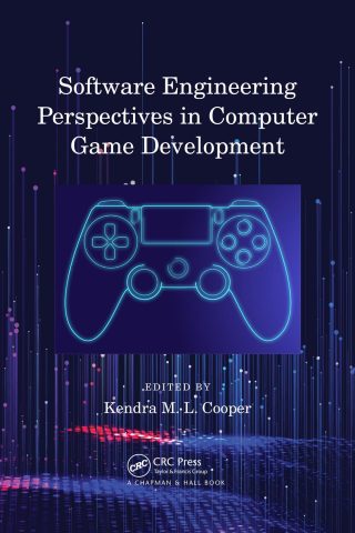 دانلود کتاب دیدگاه‌های مهندسی نرم‌افزار در توسعه بازی‌های رایانه‌ای ۲۰۲۱ Software Engineering Perspectives in Computer Game Development 2021