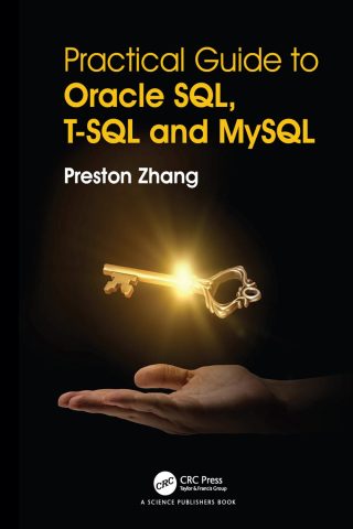دانلود کتاب راهنمای عملی Oracle SQL، T-SQL و MySQL ۲۰۱۷ Practical Guide for Oracle SQL, T-SQL and MySQL 2017