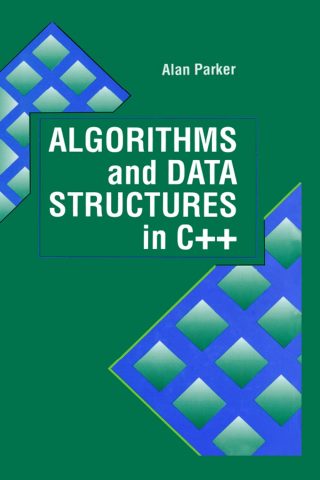 دانلود کتاب الگوریتم‌ها و ساختمان داده‌ها در ++C ۲۰۱۸ Algorithms and Data Structures in C++ 2018