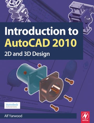 دانلود کتاب آشنایی با اتوکد ۲۰۱۰ ۲۰۱۰ Introduction to AutoCAD 2010 2010
