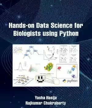 دانلود کتاب Hands on Data Science for Biologists Using Python