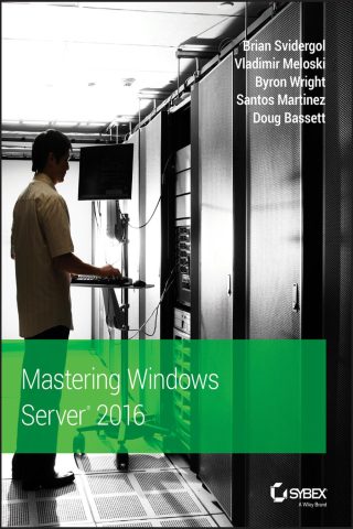 دانلود کتاب تسلط بر ویندوز سرور ۲۰۱۶ ۲۰۱۸ Mastering Windows Server 2016 2018