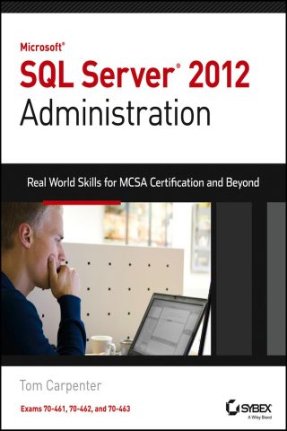 دانلود کتاب مدیریت Microsoft SQL Server 2012 ۲۰۱۳ Microsoft SQL Server 2012 Administration 2013