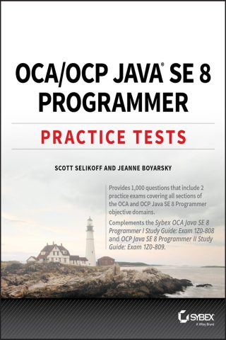 دانلود کتاب آزمون‌های عملی برنامه‌نویس OCA / OCP Java SE 8 ۲۰۱۷ OCA / OCP Java SE 8 Programmer Practice Tests 2017