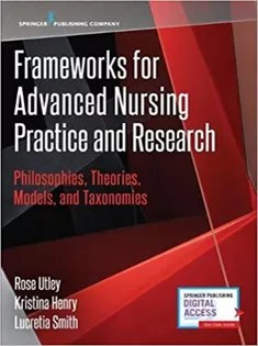 دانلود کتاب Frameworks for Advanced Nursing Practice and Research