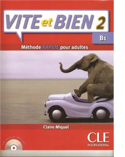 دانلود نسخه کامل کتاب Vite et BIen Livre 2 + CD Audio + Corriges 2