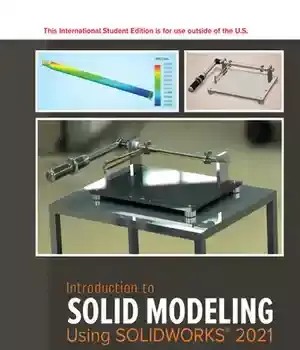 دانلود کتاب ISE Introduction to Solid Modeling Using SOLIDWORKS 2021 (ISE HED ENGINEERING GRAPHICS