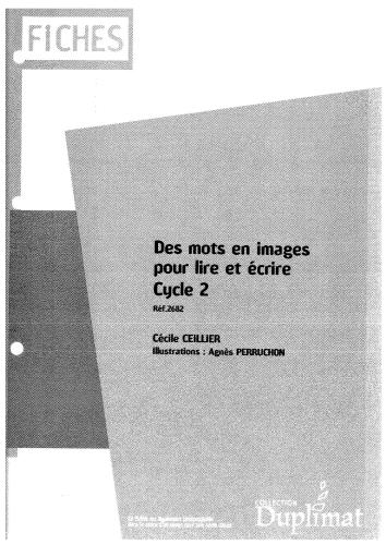 دانلود نسخه کامل کتاب Des mots en images pour lire et écrire. Cicle 2
