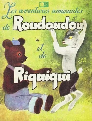 دانلود نسخه کامل کتاب Les aventures amusantes de Roudoudou et de Riquiqui