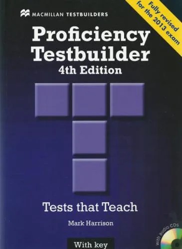 دانلود نسخه کامل کتاب Proficiency Testbuilder With Key – 4th Edition