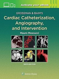 دانلود کتاب Grossman & Baim’s Cardiac Catheterization, Angiography, and Intervention