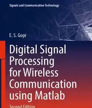 دانلود کتاب Digital Signal Processing for Wireless Communication using Matlab (Signals and Technology