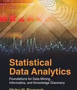 دانلود کتاب Statistical Data Analytics: Foundations for Mining, Informatics, and Knowledge Discovery