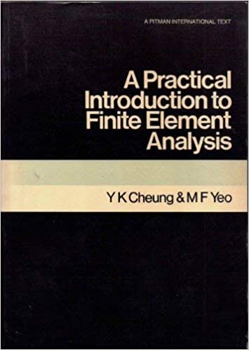 دانلود نسخه کامل کتاب A practical introduction to finite element analysis – Pdf