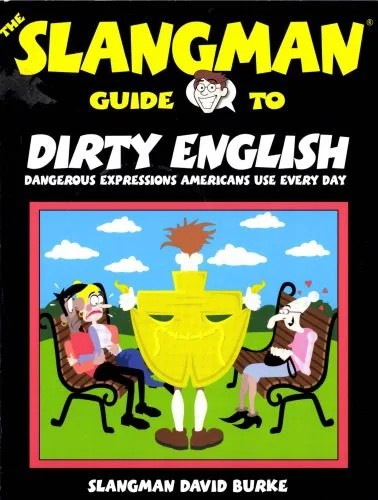 دانلود نسخه کامل کتاب The Slangman Guide to Dirty English