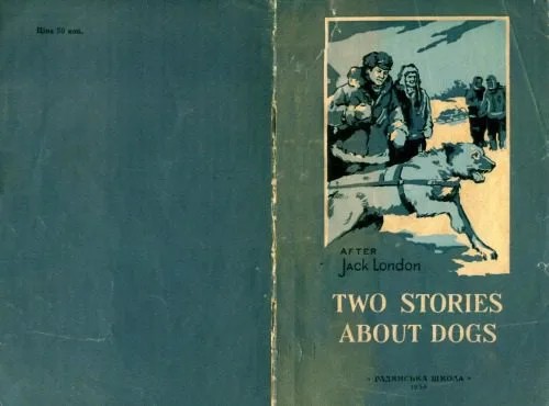 دانلود نسخه کامل کتاب Two Stories About Dogs After Jack London