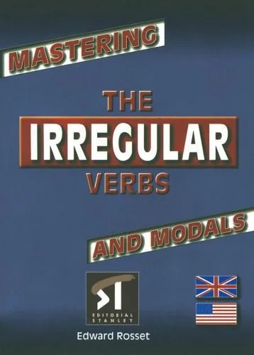دانلود نسخه کامل کتاب Mastering – The Irregular Verbs and Modals (Spanish Edition)