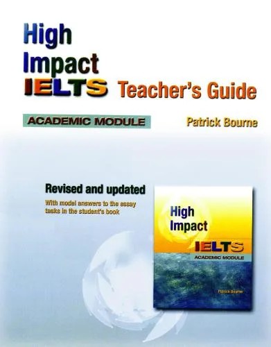 دانلود نسخه کامل کتاب High Impact IELTS. Academic Module. Teacher’s Guide