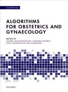 دانلود کتاب Algorithms for Obstetrics and Gynaecology