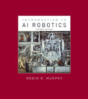 دانلود کتاب Introduction to AI Robotics (Intelligent Robotics and Autonomous Agents series)