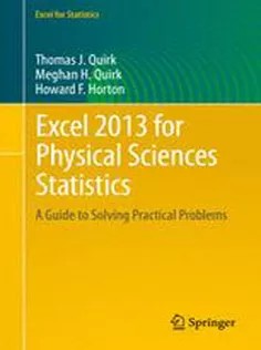 دانلود کتاب Excel 2013 for Physical Sciences Statistics: A Guide to Solving Practical Problems