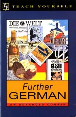 دانلود نسخه کامل کتاب Further German: An Advanced Course