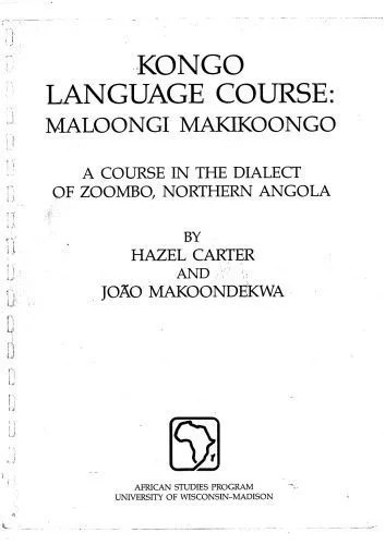 دانلود نسخه کامل کتاب Kongo Language Course: Maloongi Makikoongo : A Course in the Dialect of Zoombo, Northern Angola