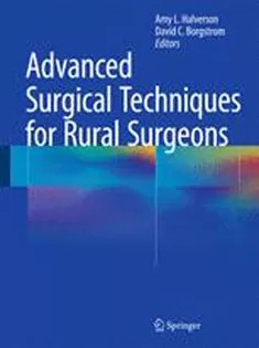 دانلود کتاب Advanced Surgical Techniques for Rural Surgeons