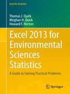 دانلود کتاب Excel 2013 for Environmental Sciences Statistics: A Guide to Solving Practical Problems