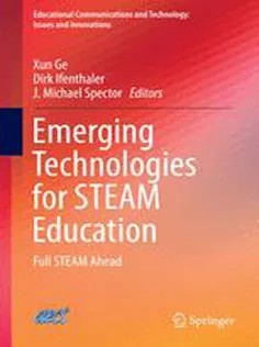 دانلود کتاب Emerging Technologies for STEAM Education: Full STEAM Ahead