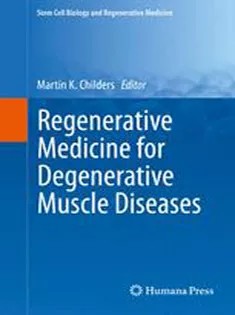دانلود کتاب Regenerative Medicine for Degenerative Muscle Diseases