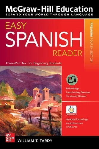 دانلود نسخه کامل کتاب Easy Spanish Reader: A Three-Part Text for Beginning Students, Premium Fourth Edition