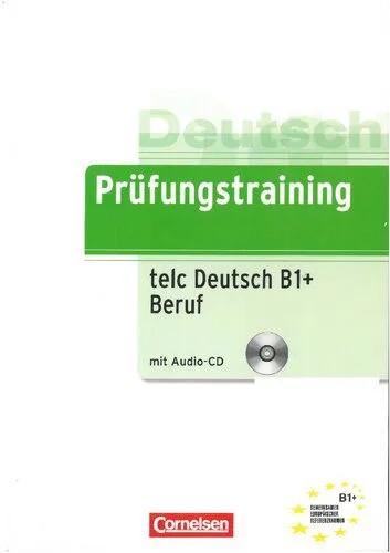 دانلود نسخه کامل کتاب Prüfungstraining: telc Deutsch B1+Beruf (Prüfungstraining DaF) (German Edition)
