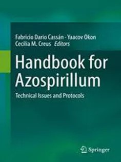 دانلود کتاب Handbook for Azospirillum: Technical Issues and Protocols