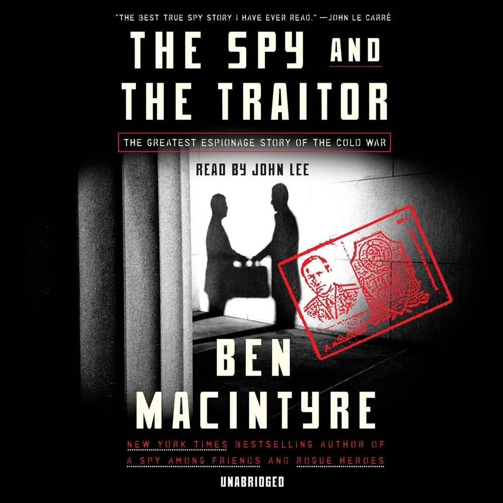 دانلود کتاب The Spy and the Traitor: The Greatest Espionage Story of the Cold War