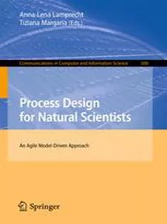 دانلود کتاب Process Design for Natural Scientists: An Agile Model-Driven Approach