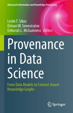 دانلود کتاب Provenance in Data Science: From Data Models to Context-Aware Knowledge Graphs