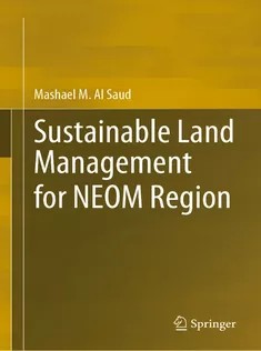 دانلود کتاب Sustainable Land Management for NEOM Region