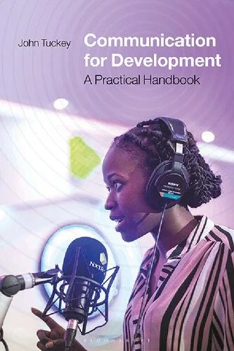 دانلود نسخه کامل کتاب Communication for Development: A Practical Handbook